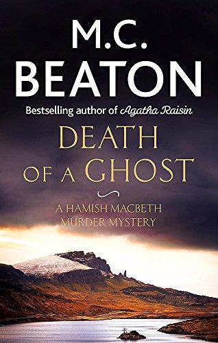 Death of a Ghost (Hamish Macbeth, Band 32)