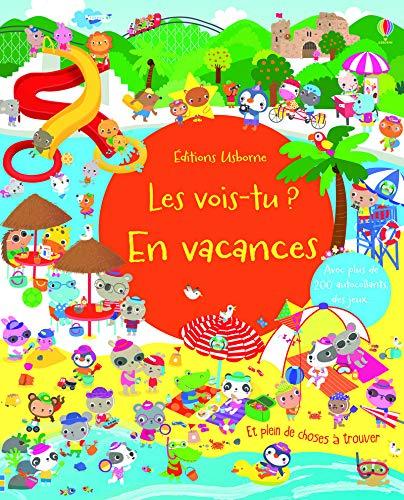 En vacances : avec plus de 200 autocollants, des jeux... et plein de choses à trouver