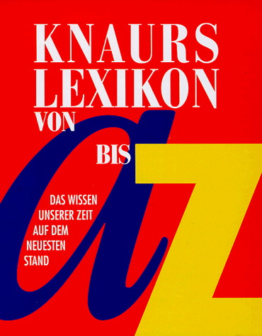 Knaurs Lexikon A - Z. Sonderausgabe