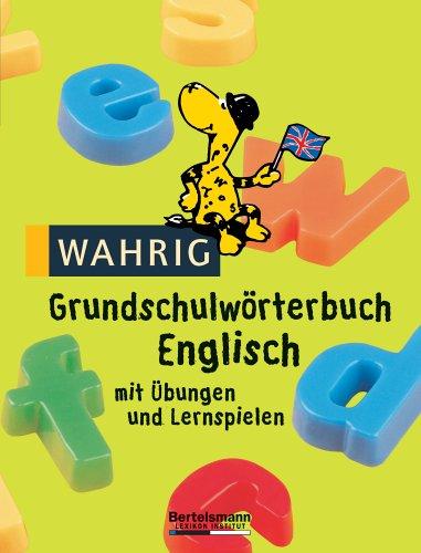 Wahrig Grundschulwörterbuch Englisch