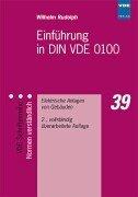 Einführung in DIN VDE 0100. Elektrische Anlagen von Gebäuden