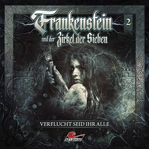 Frankenstein 02-Verflucht Seid Ihr Alle