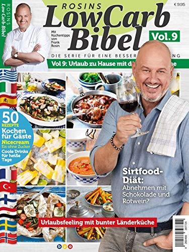 Rosins Low Carb Bibel Vol. 9: Urlaub zu Hause mit der Länderküche