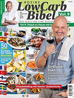 Rosins Low Carb Bibel Vol. 9: Urlaub zu Hause mit der Länderküche