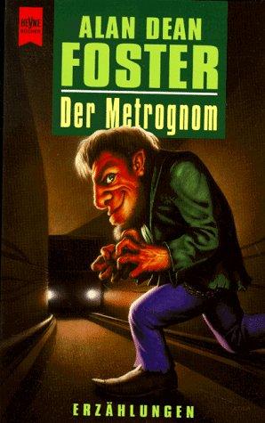 Der Metrognom. Erzählungen.