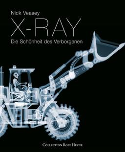 X-Ray. Die Schönheit des Verborgenen