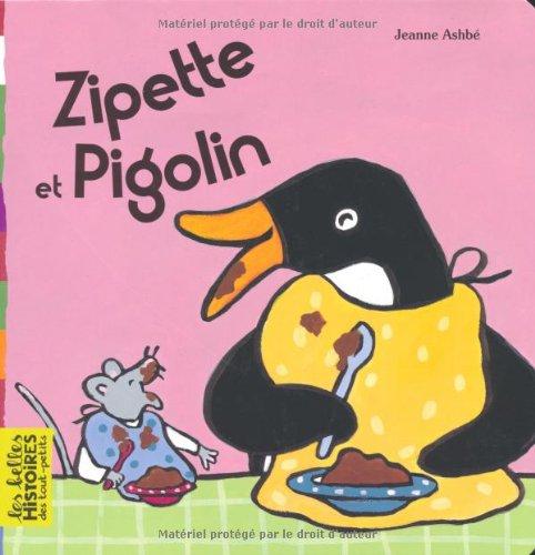 Zipette et Pigolin