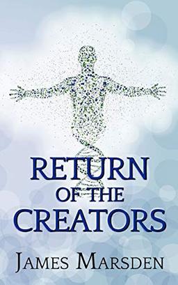 Return of the Creators