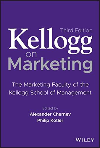 Kellogg on Marketing: The Marketing Faculty of the Kellogg School of Management