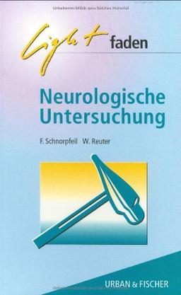 Lightfaden Neurologische Untersuchung