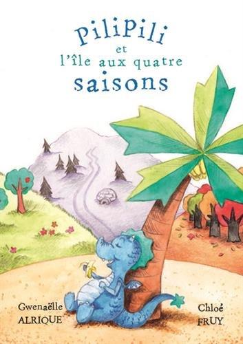 Pilipili et l'île aux quatre saisons