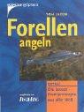 Forellen angeln: Extra: Die besten Forellenrezepte aus aller Welt