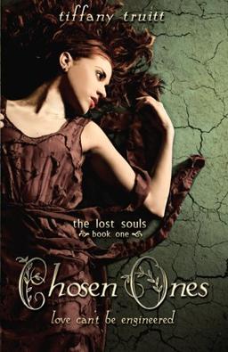 Chosen Ones (Lost Souls, Book One)