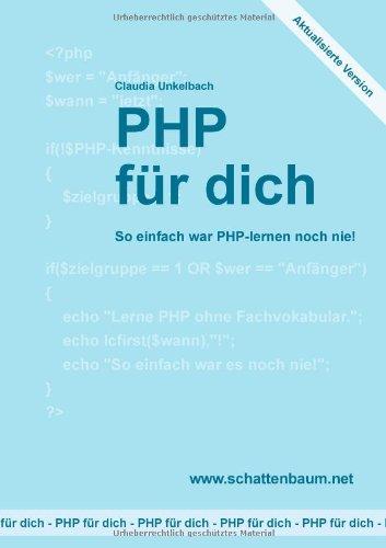 PHP für dich, Version 2014: So einfach war PHP-lernen noch nie!