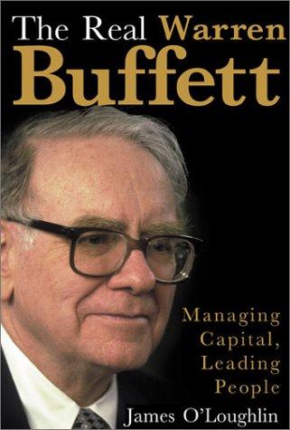 The Real Warren Buffett: Financier, Manager, Leader