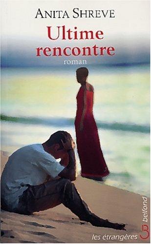 Ultime rencontre