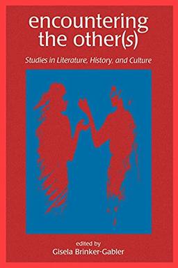 Encountering the Other(s): Studies in Literature, History, and Culture