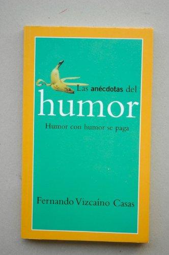 Las anécdotas del humor