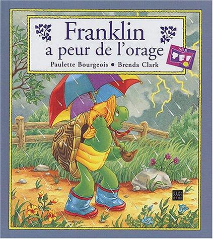 Franklin a peur de l'orage