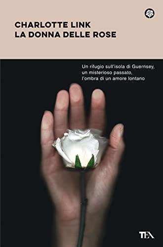 La donna delle rose (Narrativa best seller)