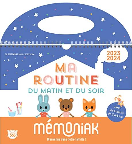 Ma routine du matin et du soir Mémoniak 2023-2024 : de septembre 2023 à août 2024 : pour les enfants de 3 à 6 ans