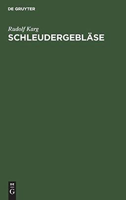 Schleudergebläse: Berechnung und Konstruktion