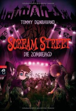 Scream Street - Die Zombiejagd: Band 4