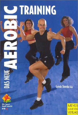 Das neue Aerobic-Training