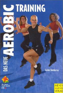 Das neue Aerobic-Training