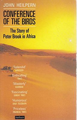 Conference of the Birds: The Story of Peter Brook in Africa