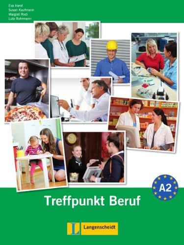 Berliner Platz 2 NEU - Treffpunkt Beruf A2 mit Audio-CD: Deutsch im Alltag