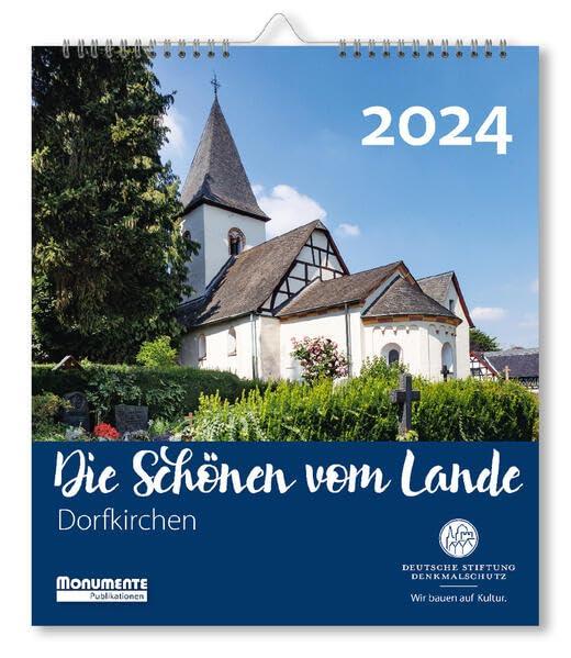 Die Schönen vom Lande. 2024: Dorfkirchen-Kalender