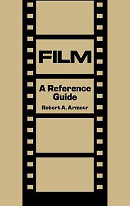 Film: A Reference Guide (American Popular Culture)