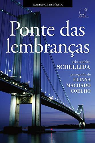 Ponte das Lembranças (Em Portuguese do Brasil)