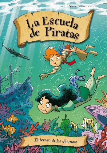 El tesoro de los abismos (La escuela de piratas, Band 8)