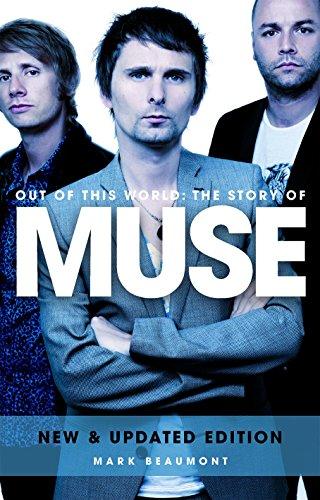 Out Of This World: The Story Of Muse