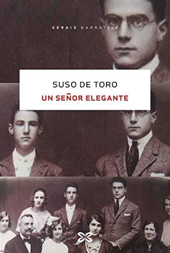 Un señor elegante (EDICIÓN LITERARIA - NARRATIVA)