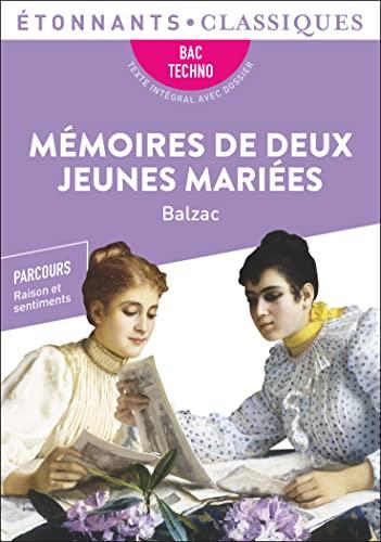 Mémoires de deux jeunes mariées : bac techno : parcours raison et sentiments