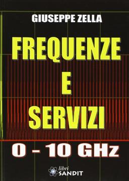 Frequenze e servizi 0-10 GHz