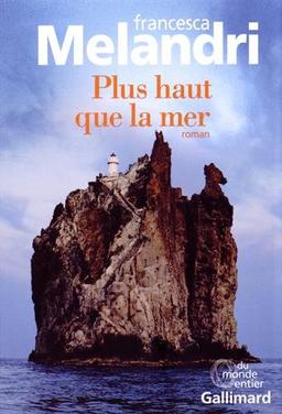 Plus haut que la mer