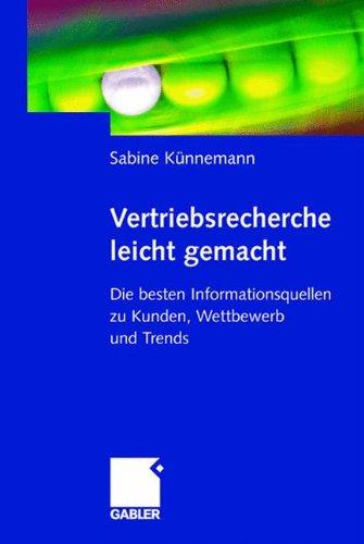 Vertriebsrecherche leicht gemacht: Die besten Informationsquellen zu Kunden, Wettbewerb und Trends