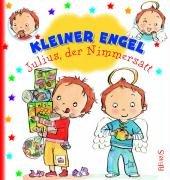 Kleiner Engel: Julius, der Nimmersatt