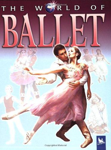 The World of Ballet (World of S.)