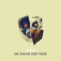 Die Rache Der Tiere [Doppel-Vinyl] [Vinyl LP]