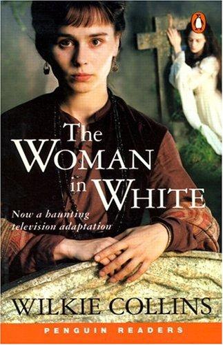 The Woman in White (Penguin Readers: Level 6)