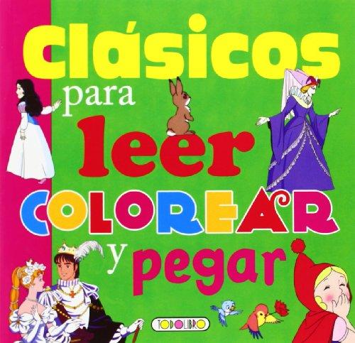 Clásicos para leer, colorear y pegar