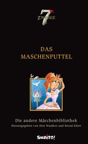 Die andere Märchenbibliothek 02. Das Maschenputtel