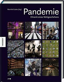 Pandemie: Chronik eines Weltgeschehens