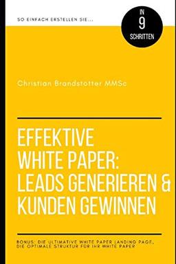 Effektive White Paper: Leads Generieren und Kunden Gewinnen