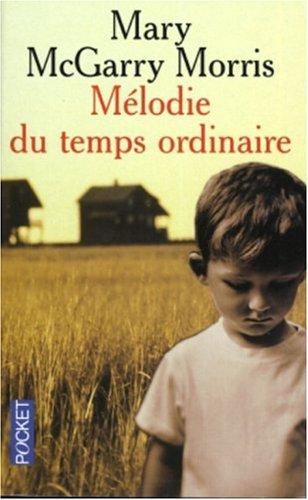 Mélodie du temps ordinaire